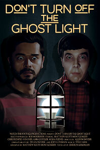 Watch Don't Turn Off the Ghost Light (Short)