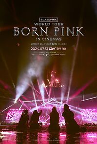 Watch Blackpink World Tour (Born Pink) in Cinemas