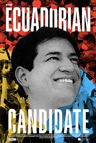 Watch The Ecuadorian Candidate