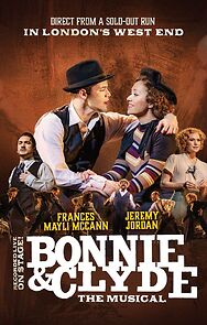 Watch Bonnie and Clyde: The Musical