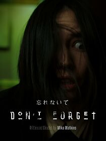 Watch Don't Forget (Short)