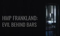 Watch Inside HMP Frankland: Evil Behind Bars (TV Special 2022)