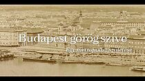 Watch Budapest görög szíve