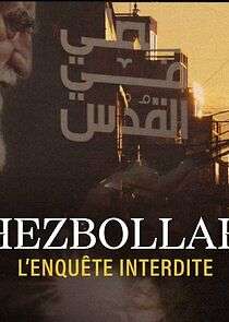 Watch Hezbollah, l'enquête interdite