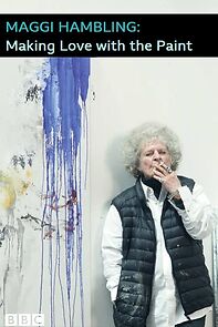 Watch Maggi Hambling: Making Love with the Paint