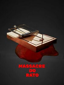 Watch Massacre do Rato