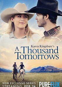 Watch Karen Kingsbury's A Thousand Tomorrows