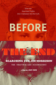 Watch Before the End: Searching for Jim Morrison