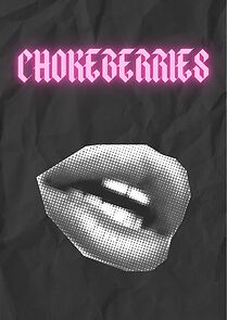 Watch Chokeberries (Short 2024)