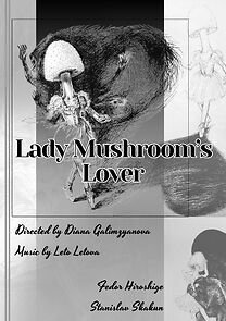 Watch Lady Mushroom's Lover (Short 2024)