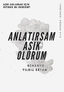 Watch Anlatirsam Asik Olurum