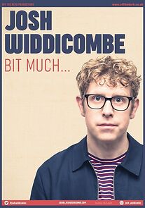 Watch Josh Widdicombe: Bit Much