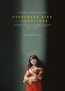 Watch Everybody Dies... Sometimes (Short 2023)