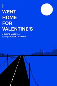 Watch I Went Home for Valentines (Short 2024)