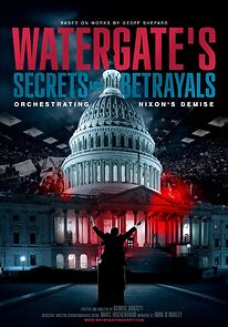 Watch Watergate's Secrets and Betrayals