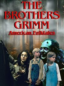 Watch The Brothers Grimm: American Folktales