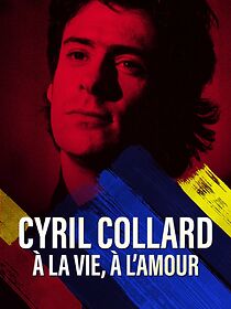 Watch Cyril Collard : À la vie, à l'amour