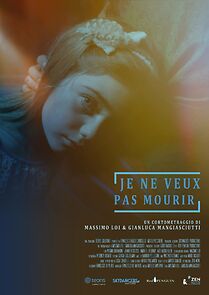 Watch Je ne veux pas mourir (Short 2018)