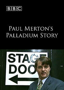 Watch Paul Merton's Palladium Story