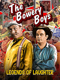 Watch The Bowery Boys - Legends of Laughter