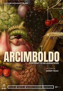 Watch Arcimboldo, portrait d'un audacieux