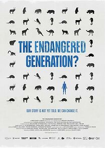 Watch The Endangered Generation?