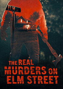 Watch The Real Murders on Elm Street