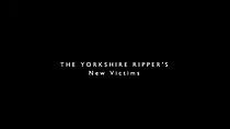 Watch The Yorkshire Ripper's New Victims (TV Special 2021)