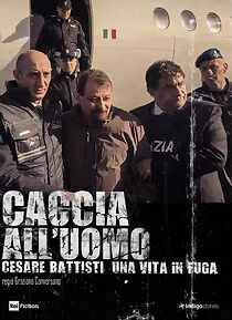 Watch Caccia all'uomo - Cesare Battisti, una vita in fuga