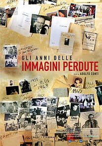 Watch Gli anni delle immagini perdute