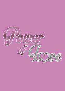 Watch Power of Love