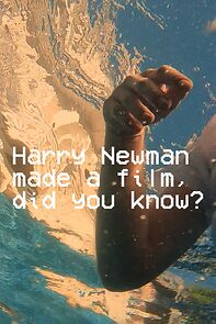 Watch Harry Newman Made a Film, Did You Know? (Short 2024)