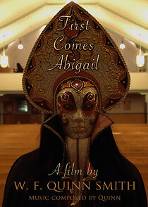 Watch First Comes Abigail (Short 2018)