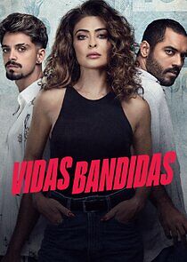 Watch Vidas Bandidas