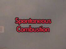 Watch Spontaneous Combustion (Short 2004)