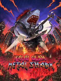 Watch Kaiju Glam Metal Shark Attack