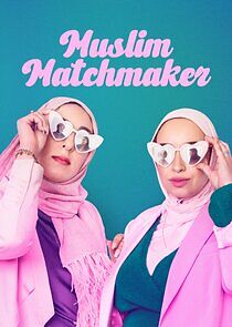 Watch Muslim Matchmaker