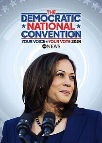 Watch The Democratic National Convention - Your Voice/Your Vote 2024