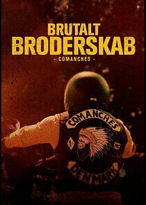 Watch Brutalt Broderskab - Comanches