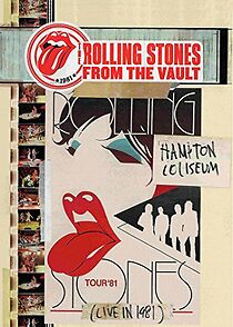 Watch The Rolling Stones: From The Vault - Hampton Coliseum: Live In 1981