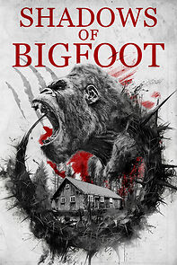 Watch Shadows of Bigfoot