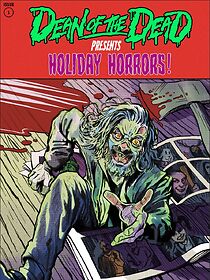 Watch Dean of the Dead Presents: Holiday Horrors