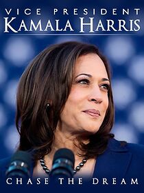 Watch Vice President Kamala Harris: Chase the Dream