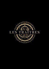 Watch Les Traîtres