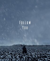 Watch Follow You (Short 2016)