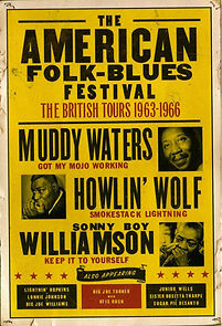 Watch The American Folk Blues Festivals: The British Tours 1963-1966