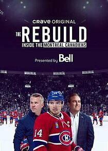 Watch The Rebuild: Inside the Montreal Canadiens