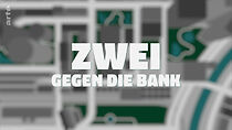 Watch Zwei gegen die Bank