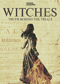 Watch Witches: Truth Behind the Trials