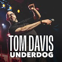 Watch Tom Davis: Underdog (TV Special 2024)